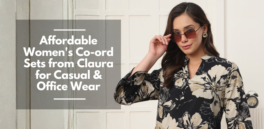 Affordable Women's Co-ord Sets from Claura for Casual & Office Wear